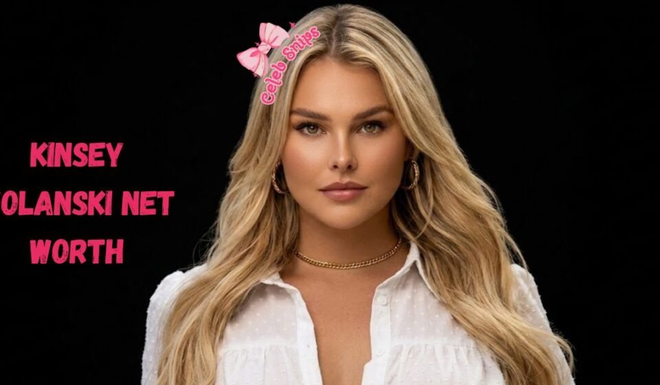 Kinsey Wolanski Net Worth