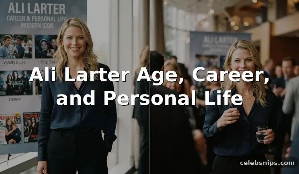 Ali Larter Age, Career, and Personal Life