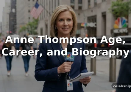 Anne Thompson Age, Career, and Biography