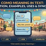 Como meaning in text infographic: definition, examples, uses and synonyms