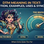 DTM meaning in text infographic: definition, examples, uses and synonyms