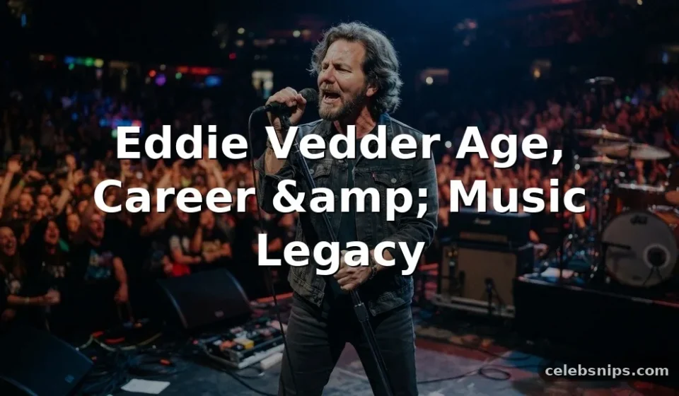 Eddie Vedder Age, Career, and Music Legacy