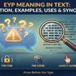 EYP meaning in text infographic: definition, examples, uses and synonyms