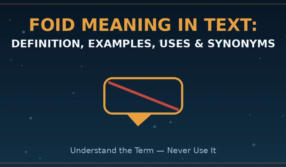 FOID meaning in text infographic showing definition, examples, uses and synonyms