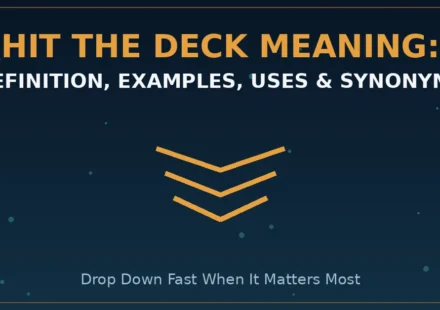 Hit the deck meaning infographic showing definition, examples, uses and synonyms