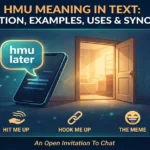HMU meaning in text infographic: definition, examples, uses and synonyms