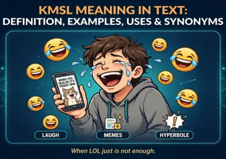 KMSL meaning in text infographic: definition, examples, uses and synonyms
