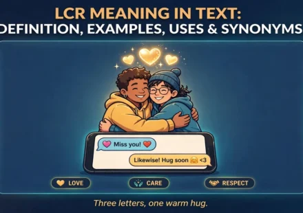 LCR meaning in text infographic: definition, examples, uses and synonyms
