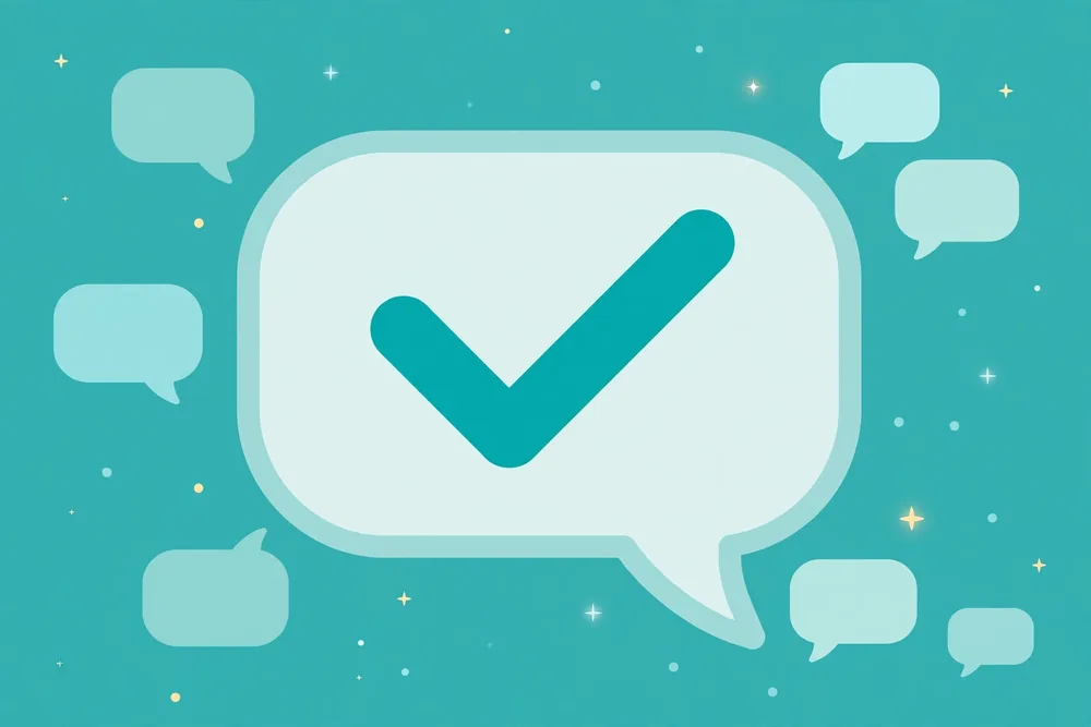 Speech bubble with a bold checkmark surrounded by smaller chat bubbles on teal background.
