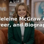 Madeleine McGraw Age, Career, and Biography