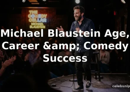 Michael Blaustein Age, Career, and Comedy Success