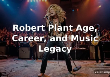 Robert Plant Age, Career, and Music Legacy