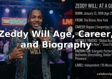 Zeddy Will Age, Career, and Biography